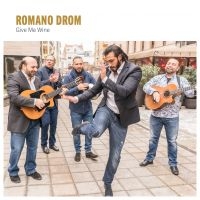 Romano Drom - Give Me Wine ryhmässä CD @ Bengans Skivbutik AB (3548651)