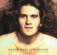 Bruce Michael - In My Own Way - The Complete Sessio ryhmässä CD @ Bengans Skivbutik AB (3553021)