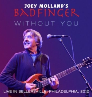 Joey Mollands Badfinger - Live In Sellersville, Pa 2010 ryhmässä CD @ Bengans Skivbutik AB (3553022)