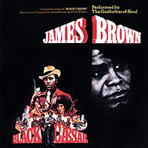 Brown James - Black Caesar - Ost (Vinyl) ryhmässä VINYYLI @ Bengans Skivbutik AB (3553332)