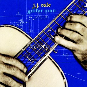 Cale J.J. - Guitar Man ryhmässä CD @ Bengans Skivbutik AB (3553430)