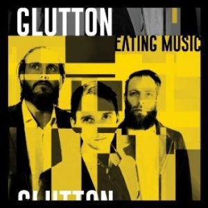 Glutton - Eating Music (+ Outliers Remastered ryhmässä -Start BOR1 @ Bengans Skivbutik AB (3553460)