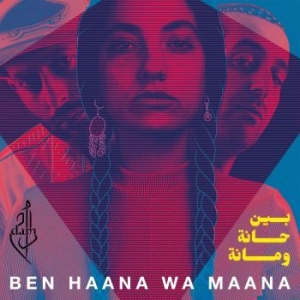 Dam - Ben Haana Wa Maana ryhmässä CD @ Bengans Skivbutik AB (3555380)