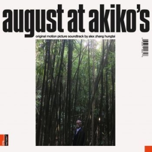 Hungtai Alex Zhang - August At Akiko's: Original Motion ryhmässä ME SUOSITTELEMME / Record Store Day / RSD2013-2020 @ Bengans Skivbutik AB (3555828)