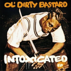 OlDirty Bastard - Intoxicated (Ep) ryhmässä ME SUOSITTELEMME / Record Store Day / RSD2013-2020 @ Bengans Skivbutik AB (3555985)