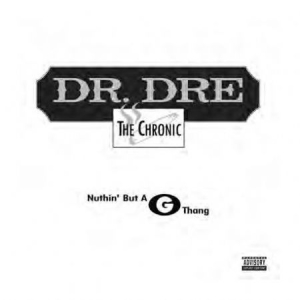 Dr Dre - Nuthin' But A G Thang ryhmässä ME SUOSITTELEMME / Record Store Day / RSD2013-2020 @ Bengans Skivbutik AB (3556026)