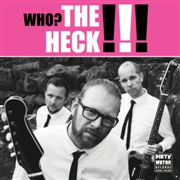 Heck - Who? The Heck!!! -Rsd- ryhmässä VINYYLI @ Bengans Skivbutik AB (3556210)