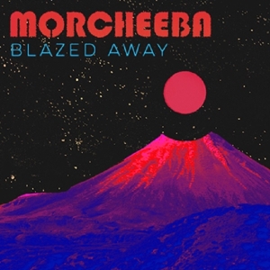 Morcheeba - Blazed Away ryhmässä ME SUOSITTELEMME / Record Store Day / RSD2013-2020 @ Bengans Skivbutik AB (3556353)