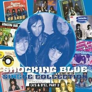 Shocking Blue - Single Collection Part 2 ryhmässä VINYYLI @ Bengans Skivbutik AB (3556422)