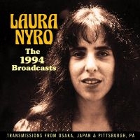 NYRO LAURA - BROADCAST 1994 THE (LIVE BROADCAST) ryhmässä ME SUOSITTELEMME / Joululahjavinkki: CD @ Bengans Skivbutik AB (3556759)