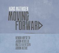 Mathisen Hans - Moving Forward ryhmässä VINYYLI @ Bengans Skivbutik AB (3558719)