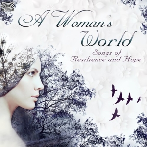 Various - A Woman's World - Songs Of Hope ryhmässä CD @ Bengans Skivbutik AB (3558747)