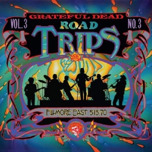 Grateful Dead - Road Trips 3Fillmore East 5-15-70 ryhmässä CD @ Bengans Skivbutik AB (3559672)