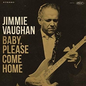 Vaughan Jimmie - Baby, Please Come Home ryhmässä CD @ Bengans Skivbutik AB (3559705)