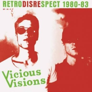 Vicious Visions - Retrodisrespect 1980-83 ryhmässä VINYYLI @ Bengans Skivbutik AB (3559764)