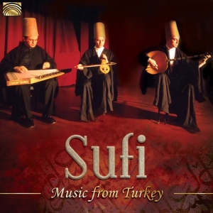 Sufi Music Ensemble - Sufi Music From Turkey ryhmässä CD @ Bengans Skivbutik AB (3559772)