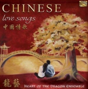 Heart Of The Dragon Ensemble - Chinese Love Songs ryhmässä CD @ Bengans Skivbutik AB (3559775)