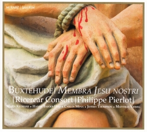 Ricercar Consort / Philippe Pierlot - Buxtehude: Membra Jesu Nostri ryhmässä CD @ Bengans Skivbutik AB (3560835)