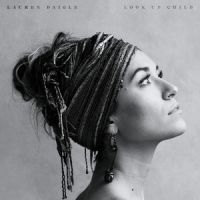 Lauren Daigle - Look Up Child (Vinyl) ryhmässä VINYYLI @ Bengans Skivbutik AB (3564860)