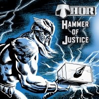 Thor - Hammer Of Justice (Cd+Dvd) ryhmässä CD @ Bengans Skivbutik AB (3565468)