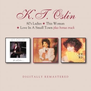 Oslin K.T. - 80's Ladies/This Woman/Love In A.+B ryhmässä CD @ Bengans Skivbutik AB (3565500)