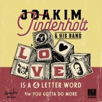 Tinderholt Joakim & His Band - Love Is A 4 Letter Word ryhmässä VINYYLI @ Bengans Skivbutik AB (3565552)