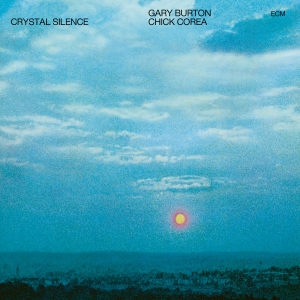 Burton Gary Corea Chick - Crystal Silence ryhmässä ME SUOSITTELEMME / Klassiska lablar / ECM Records @ Bengans Skivbutik AB (3566171)