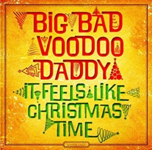 Big Bad Voodoo Daddy - It Feels Like Christmas Time ryhmässä VINYYLI @ Bengans Skivbutik AB (3574114)