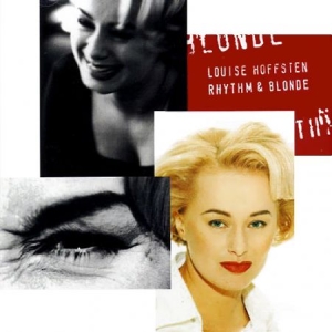 Louise Hoffsten - Rhythm & Blonde ryhmässä CD @ Bengans Skivbutik AB (3576839)