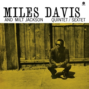 Miles Davis - Miles Davis & Milt Jackson Quintet/Sextet ryhmässä Minishops / Miles Davis @ Bengans Skivbutik AB (3586367)