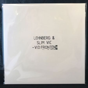 Lehnberg & Slim Vic - Vid Fronten ryhmässä Labels / Lamour Records @ Bengans Skivbutik AB (3595894)