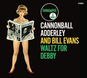 Adderley Cannonball & Bill Evans - Waltz For Debby-Digi/Ltd- ryhmässä CD @ Bengans Skivbutik AB (3596524)