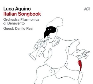 Luca Aquino - Italian Songbook ryhmässä CD @ Bengans Skivbutik AB (3596605)