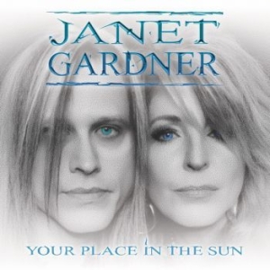 Gardner Janet - Your Place In The Sun ryhmässä CD @ Bengans Skivbutik AB (3596678)