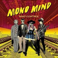 Mono Mind - Mind Control (Vinyl) ryhmässä Minishops / Per Gessle @ Bengans Skivbutik AB (3596684)