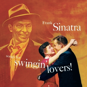 Frank Sinatra - Songs For Swingin' Lovers! ryhmässä CD @ Bengans Skivbutik AB (3596784)