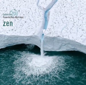 Various Artists - Zen (Yann Arthus-Bertrand) ryhmässä VINYYLI @ Bengans Skivbutik AB (3599505)