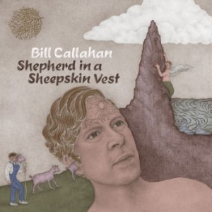 Callahan Bill - Shepherd In A Sheepskin Vest ryhmässä ME SUOSITTELEMME / Joululahjavinkki: CD @ Bengans Skivbutik AB (3601477)