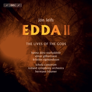 Leifs Jón - Edda Ii: The Lives Of The Gods ryhmässä Musiikki / SACD / Klassiskt @ Bengans Skivbutik AB (3601627)