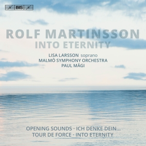 Martinsson Rolf - Into Eternity ryhmässä Musiikki / SACD / Klassiskt @ Bengans Skivbutik AB (3601629)