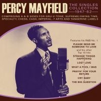 Mayfield Percy - Singles Collection 1947-62 ryhmässä CD @ Bengans Skivbutik AB (3603054)