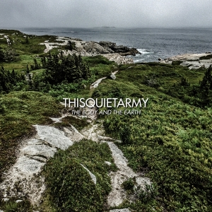 Thisquietarmy - Body And The Earth ryhmässä CD / Rock @ Bengans Skivbutik AB (3603088)