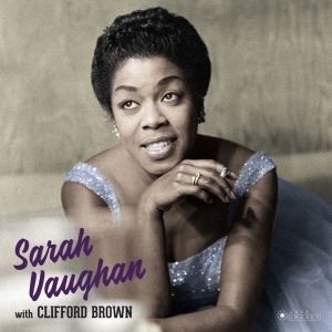 Sarah Vaughan - Sarah Vaughan With Clifford Brown ryhmässä VINYYLI @ Bengans Skivbutik AB (3623263)