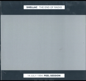 Shellac - The End Of Radio ryhmässä VINYYLI / Pop-Rock @ Bengans Skivbutik AB (3624428)