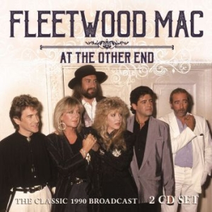 Fleetwood Mac - At The Other End 2 Cd (Live Broadca ryhmässä Minishops / Fleetwood Mac @ Bengans Skivbutik AB (3624442)