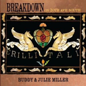 Miller Buddy & Julie - Breakdown On 20Th Ave. South ryhmässä ME SUOSITTELEMME / Joululahjavinkki: Vinyyli @ Bengans Skivbutik AB (3625234)