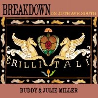 Miller Buddy & Julie Miller - Breakdown On 20Th Ave. South ryhmässä CD @ Bengans Skivbutik AB (3625236)