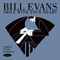 Evans Bill - Smile With Your HeartBest Of Reson ryhmässä CD @ Bengans Skivbutik AB (3625242)