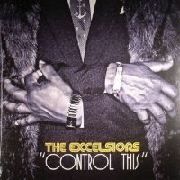 Excelsiors - Control This ryhmässä VINYYLI @ Bengans Skivbutik AB (3625262)