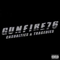 Gunfire 76 - Casualties & Tragedies ryhmässä CD @ Bengans Skivbutik AB (3625292)